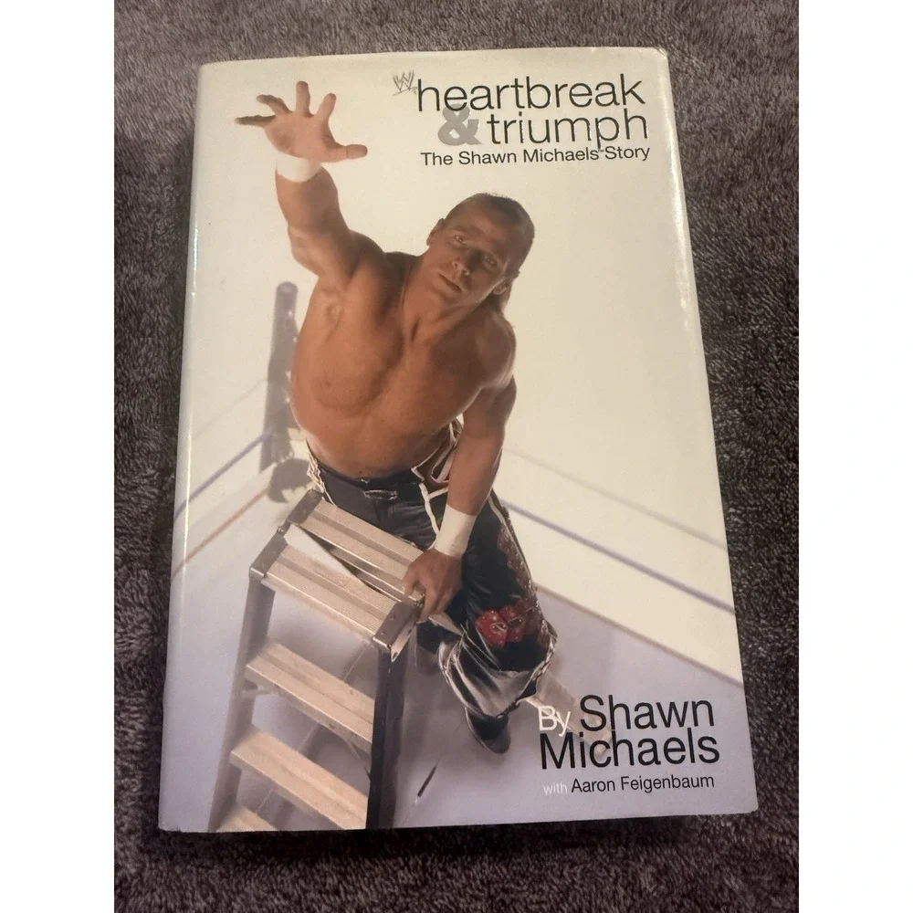 2005 THE SHAWN MICHAELS STORY HEARTBREAK AND TRIUMPH HARDCOVER BOOK WWE